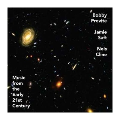 Bobby Previte - Music From The Early 21st Century LP – Zbozi.Blesk.cz