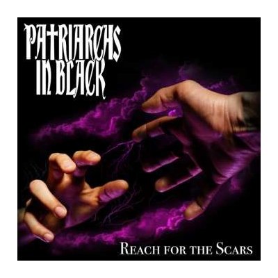 Patriarchs In Black - Reach For The Scars CD – Zboží Mobilmania