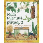 Malá tajemství přírody: Příroda doma - Dobroruka Luděk Jindřich – Zboží Dáma