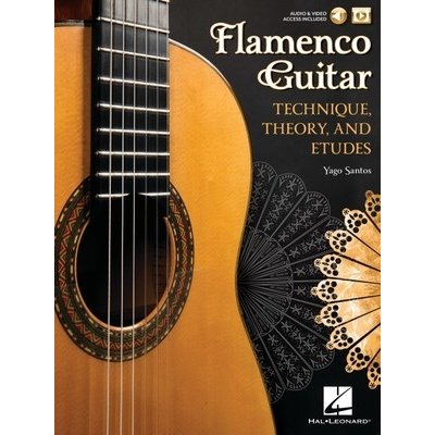 Flamenco Guitar: Technique, Theory and Etudes Santos YagoPaperback – Zboží Mobilmania