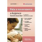 Péče o novorozence a kojence – Hledejceny.cz
