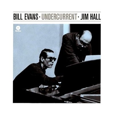 Evans Bill, Hall Jim: Undercurrent - LP