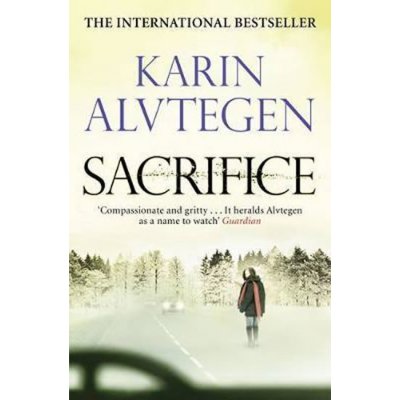 Sacrifice - K. Alvtegen – Zboží Mobilmania