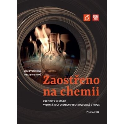 Zaostřeno na chemii - Věra Dvořáčková – Sleviste.cz