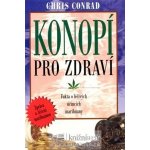 Konopí pro zdraví - Conrad Chris – Hledejceny.cz
