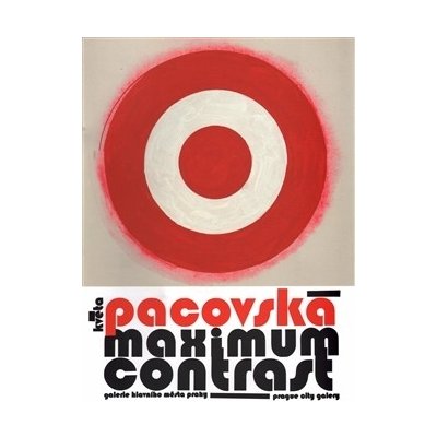 Květa Pacovská: Maximum Contrast – Sleviste.cz