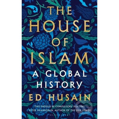 House of Islam - The Hearts and Minds of a Billion BelieversPevná vazba