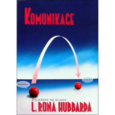 Komunikace -- Založeno na dílech L. Rona Hubbarda