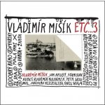 Vladimír Mišík, ETC – ETC 3 MP3 – Sleviste.cz