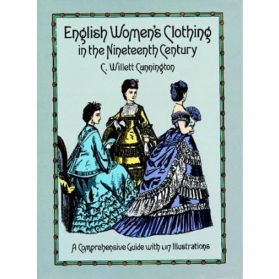 English Women's Clothing in the Nineteenth Century – Zboží Mobilmania