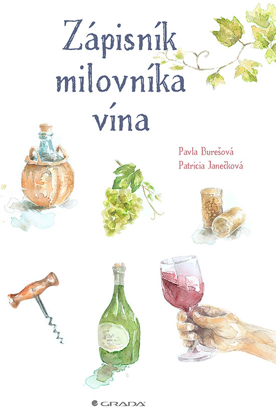 Zápisník milovníka vína - Pavla Burešová, Patricia Janečková