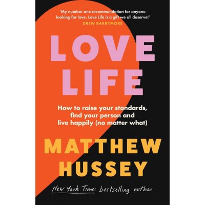 Love Life - Matthew Hussey – Zboží Dáma