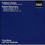 Truls Mørk - Frédéric Chopin - Cello Sonata; Robert Schumann - Adagio Allegro; Fantasie-Stücke, Op. 73; Stücke im Volston CD – Hledejceny.cz