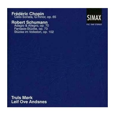 Truls Mørk - Frédéric Chopin - Cello Sonata; Robert Schumann - Adagio Allegro; Fantasie-Stücke, Op. 73; Stücke im Volston CD – Hledejceny.cz