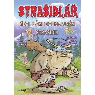 Strašidlář - Mezi námi cizokrajnými strašidly - Hynek Klimek, Zdeňka Študlarová – Zboží Dáma