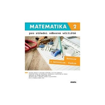 Matematika 2 pro střední odborná učiliště - Kateřina Marková, Lenka Macálková