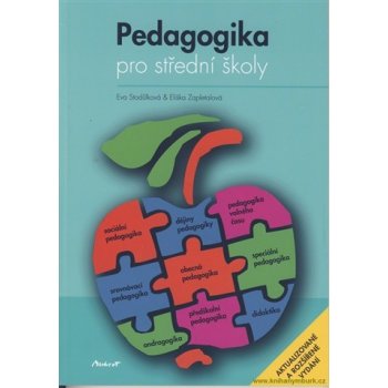 PEDAGOGIKA PRO STŘEDNÍ ŠKOLY - Stodůlková E., Zapletalová E.