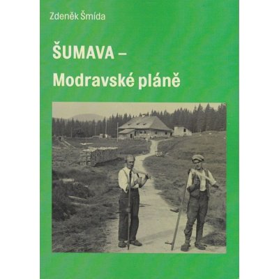 Šumava Modravské pláně – Hledejceny.cz