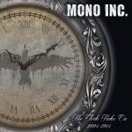 Mono Inc. - The Clock Ticks On 2004-2014 CD – Hledejceny.cz