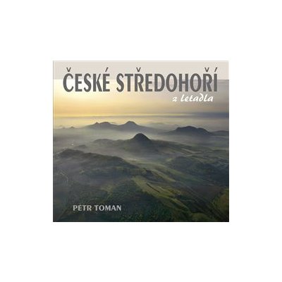 České středohoří z letadla - Petr Toman