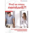 Proč se mnou nemluvíš?!, 2., upravené vydání - Novák Tomáš