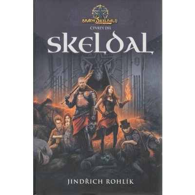 Brány Skeldalu 4 - Skeldal - Jindřich Rohlík