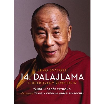 Jeho Svatost 14. dalajlama - Tändzin Gedže Täthong