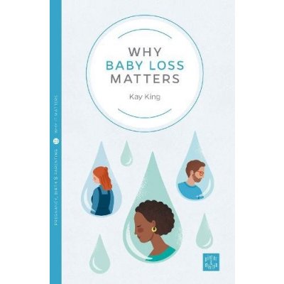 Why Baby Loss Matters