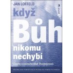 Když Bůh nikomu nechybí - Úvahy o náboženské lhostejnosti – Hledejceny.cz