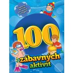 100 zábavných aktivit - chlapci – neuveden – Hledejceny.cz