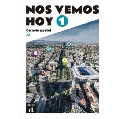 Nos vemos! 1 hoy (A1) – Libro del alumno + MP3 - neuveden – Hledejceny.cz