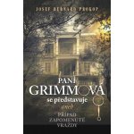 Paní Grimmová se představuje aneb Případ zapomenuté vraždy – Hledejceny.cz