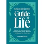 Florence Scovel Shinn's Guide To Life – Hledejceny.cz