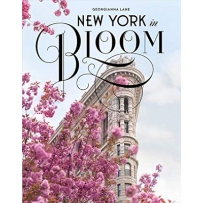 New York in Bloom - Lane, Georgianna – Zboží Mobilmania