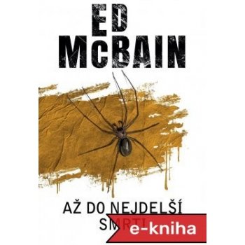 Až do nejdelší smrti - Ed McBain