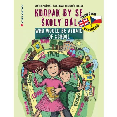 Kdopak by se školy bál/Who Would Be Afraid of School – Hledejceny.cz