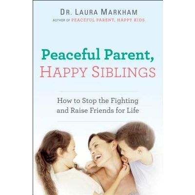 Peaceful Parent, Happy Siblings – Hledejceny.cz