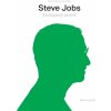 Kniha Steve Jobs - Kevin Lynch