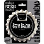 Nekupto Otvírák na pivo, podtácek Bezva brácha V.I.P. – Sleviste.cz