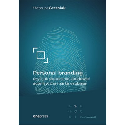 Personal branding czyli jak skutecznie zbudować autentyczną markę osobistą – Zboží Mobilmania