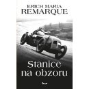 Stanice na obzoru - Erich Maria Remarque