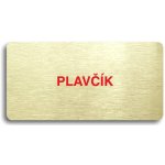 Accept Piktogram "PLAVČÍK" (160 × 80 mm) (zlatá tabulka - barevný tisk bez rámečku) – Zbozi.Blesk.cz