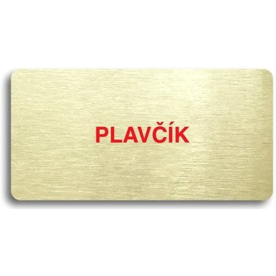 Accept Piktogram "PLAVČÍK" (160 × 80 mm) (zlatá tabulka - barevný tisk bez rámečku) – Zbozi.Blesk.cz