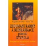 Zkoumání karmy a reinkarnace pomocí kyvadla Hoefler Angelika, Atti Mario – Hledejceny.cz