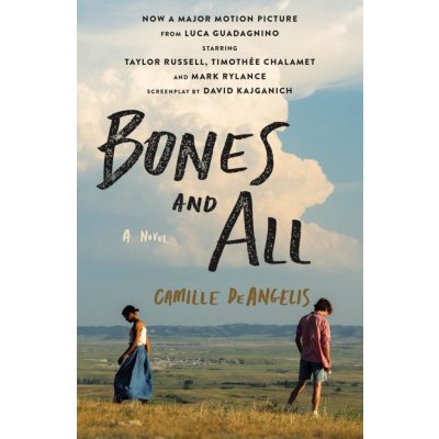 Bones & All Camille DeAngelis – Zbozi.Blesk.cz
