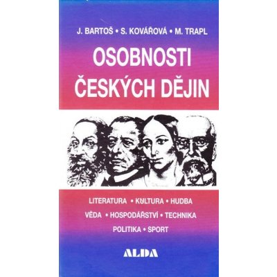 Barto š Josef, Kovářová Stanislava, Trapl Miloš - Osobnosti českých dějin – Zboží Mobilmania