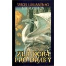 Kniha Zlá doba pro draky - Nikolaj Perumov
