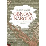 Obnova národů - Timothy Snyder – Hledejceny.cz