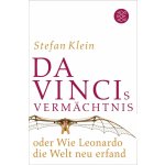 Da Vincis Vermchtnis oder Wie Leonardo die Welt neu erfand Klein StefanPaperback – Hledejceny.cz