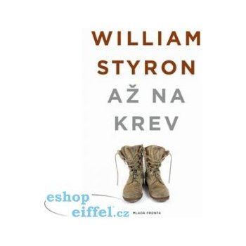 Až na krev William Styron